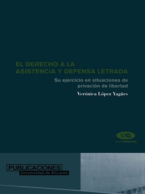 cover image of El Derecho a la asistencia y defensa letrada